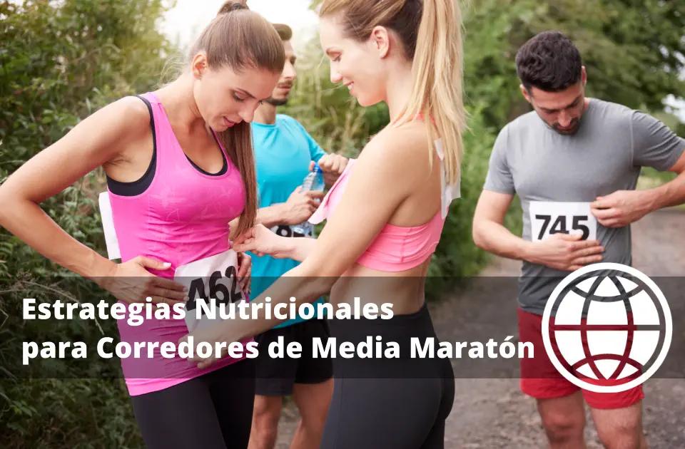 Estrategias Nutricionales para Corredores de Media Maratón