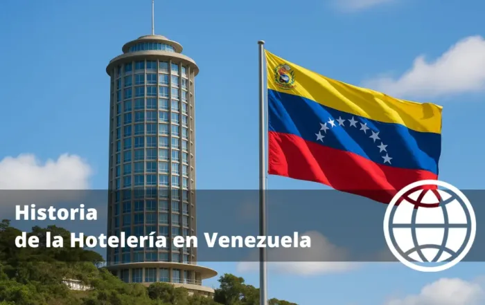 Historia de la Hotelería en Venezuela