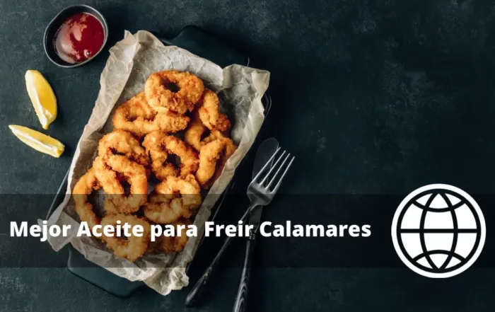 Mejor Aceite para Freír Calamares