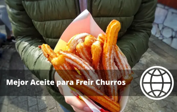 Mejor Aceite para Freír Churros