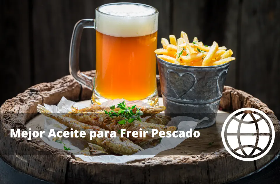 Mejor Aceite para Freír Pescado