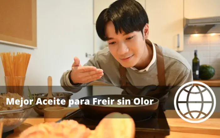 Mejor Aceite para Freir sin Olor