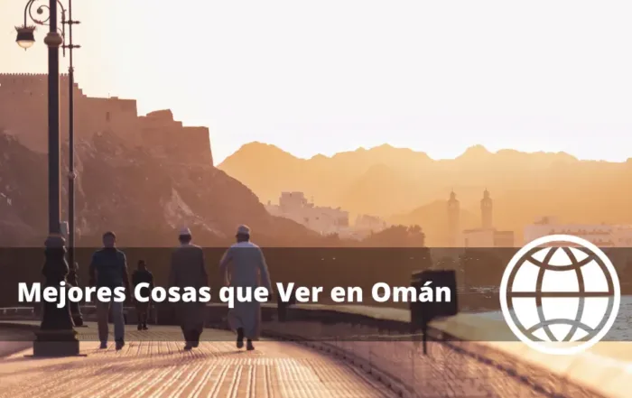 Mejores Cosas que Ver en Omán