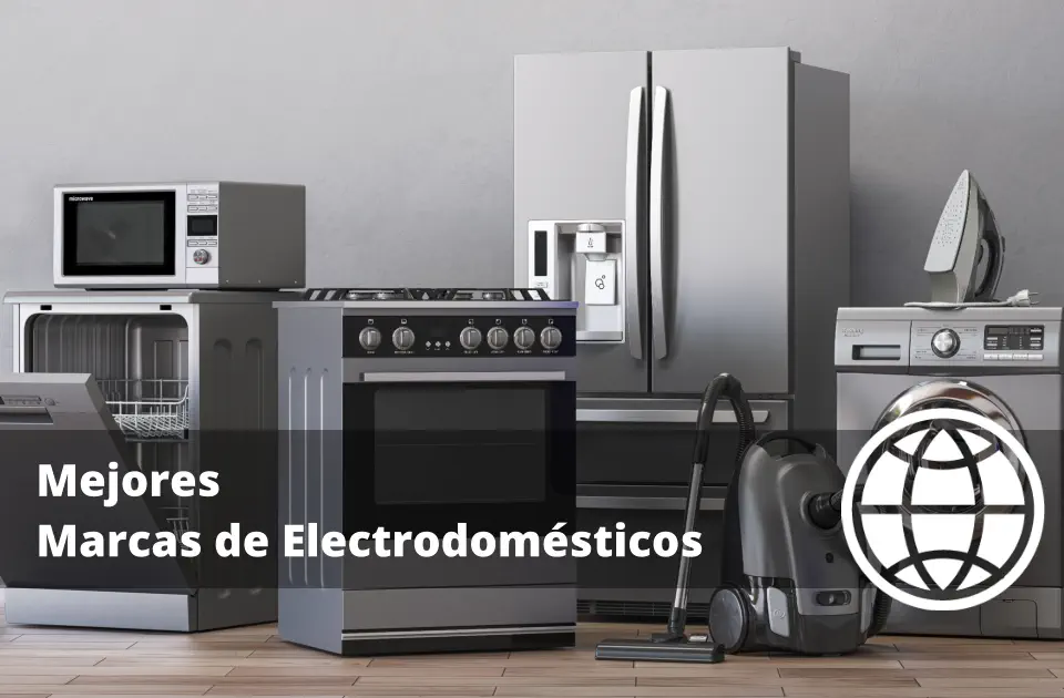 Mejores Marcas de Electrodomésticos en España