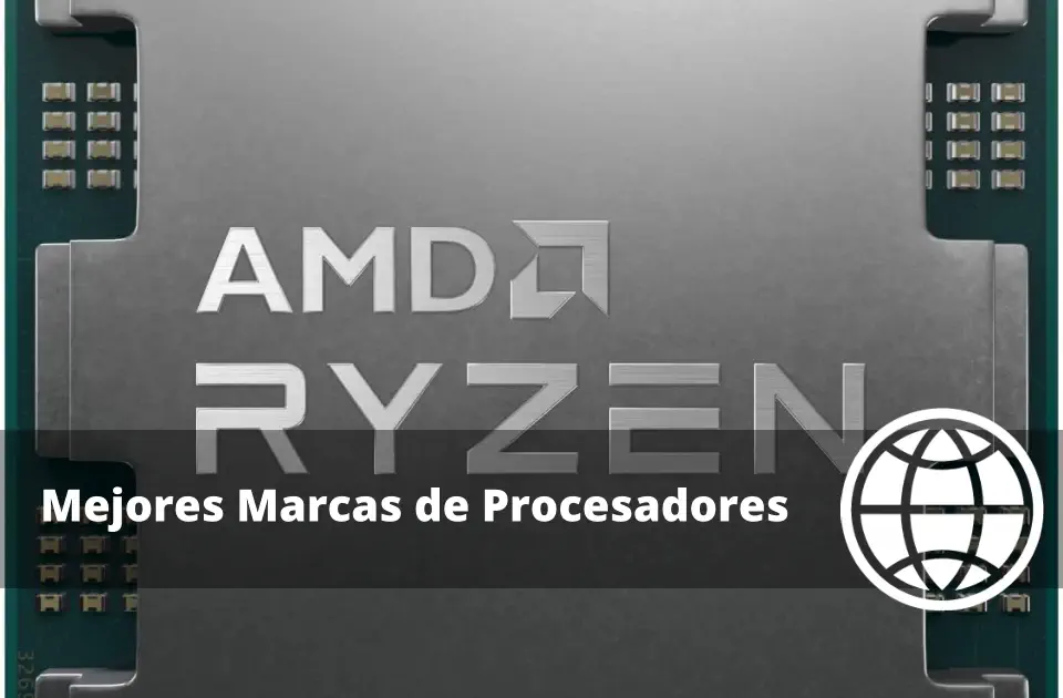 Mejores Marcas de Procesadores