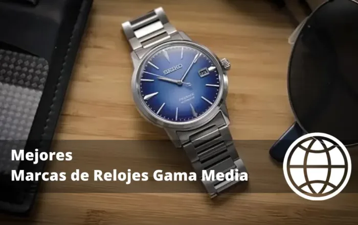 Mejores Marcas de Relojes Gama Media
