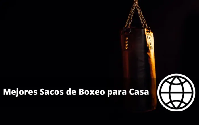 Mejores Sacos de Boxeo para Casa Calidad Precio