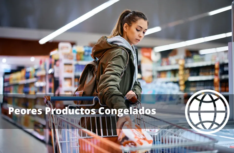 Peores Productos Congelados