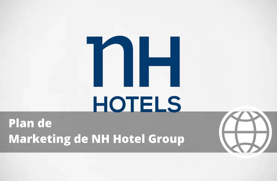 Plan de Marketing de NH Hotel Group