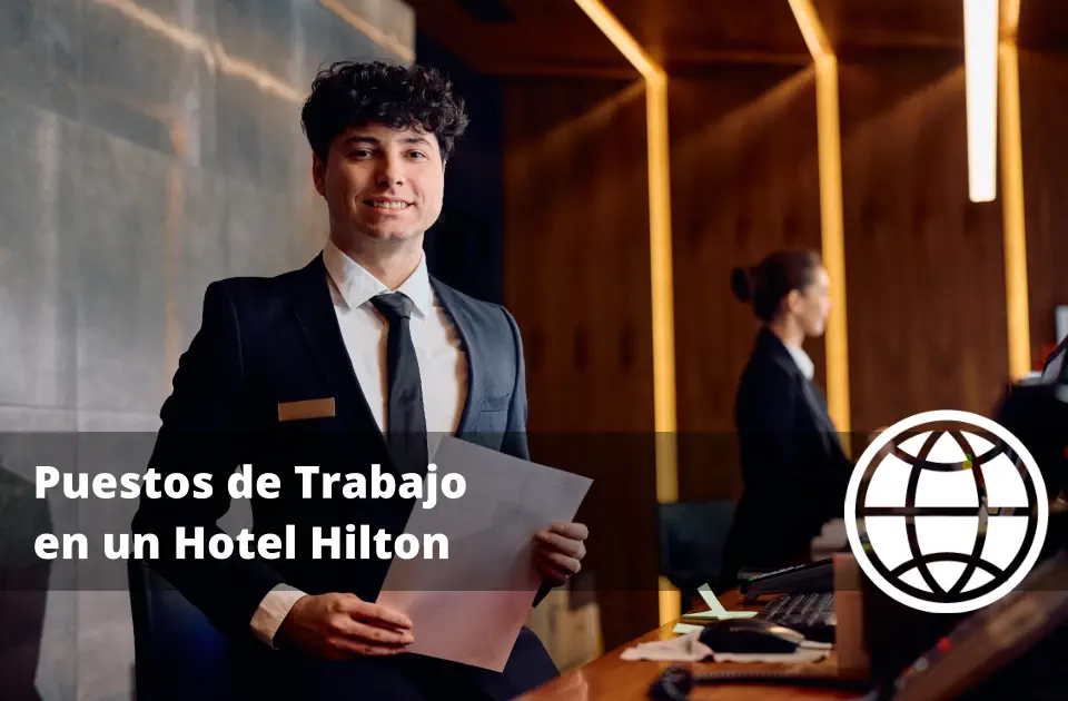 Puestos de Trabajo en un Hotel Hilton
