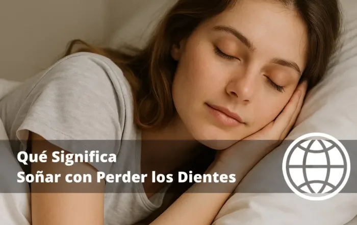 Qué Significa Soñar con Perder los Dientes