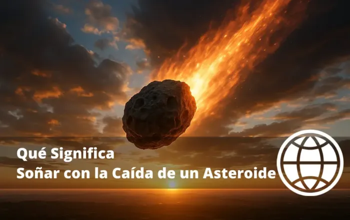 Qué Significa Soñar con la Caída de un Asteroide