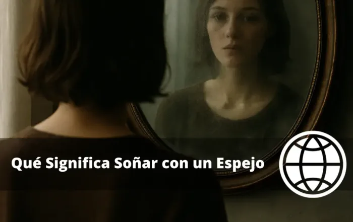 Qué Significa Soñar con un Espejo