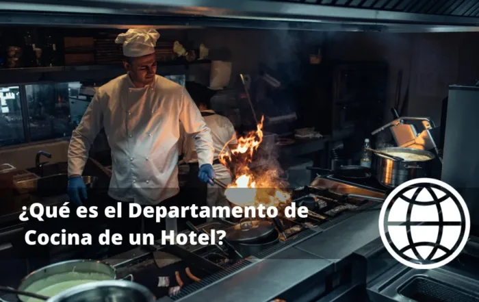 Qué es el Departamento de Cocina de un Hotel
