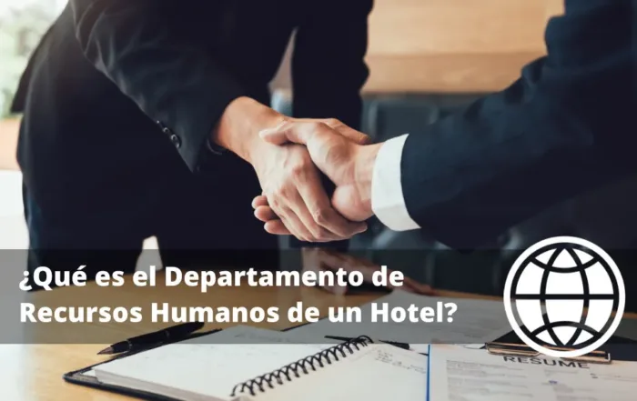 Qué es el Departamento de Recursos Humanos de un Hotel