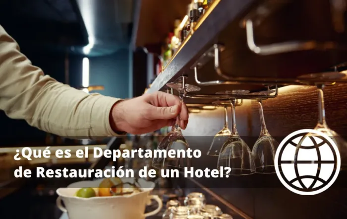 Qué es el Departamento de Restauración de un Hotel