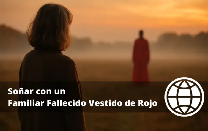 Soñar con un Familiar Fallecido Vestido de Rojo