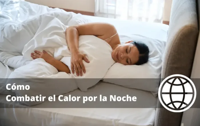 Cómo Combatir el Calor por la Noche