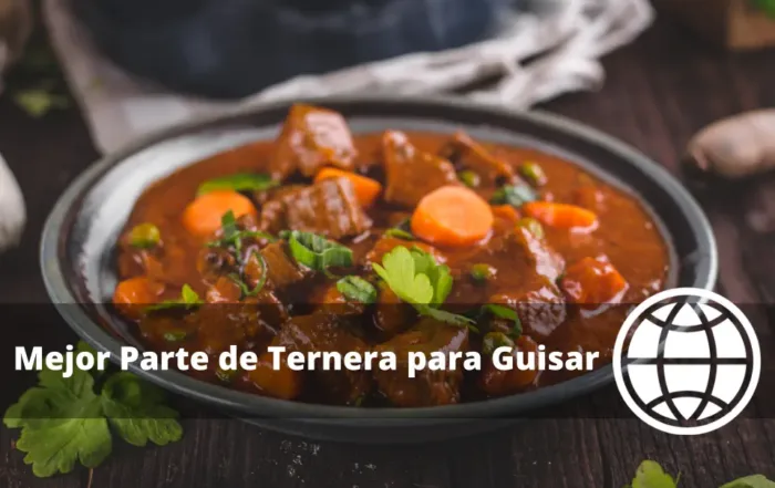 Mejor Parte de Ternera para Guisar