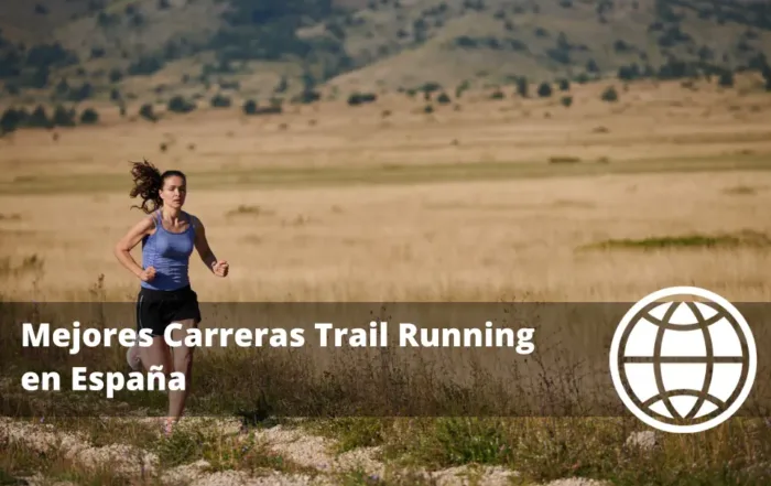 Mejores Carreras Trail Running en España