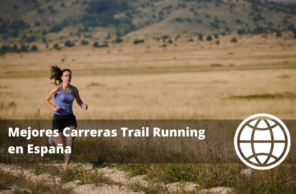 Mejores Carreras Trail Running en España