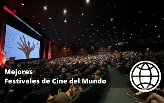 Mejores Festivales de Cine del Mundo