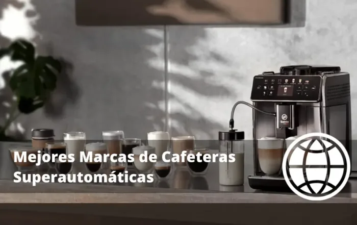 Mejores Marcas de Cafeteras Superautomáticas