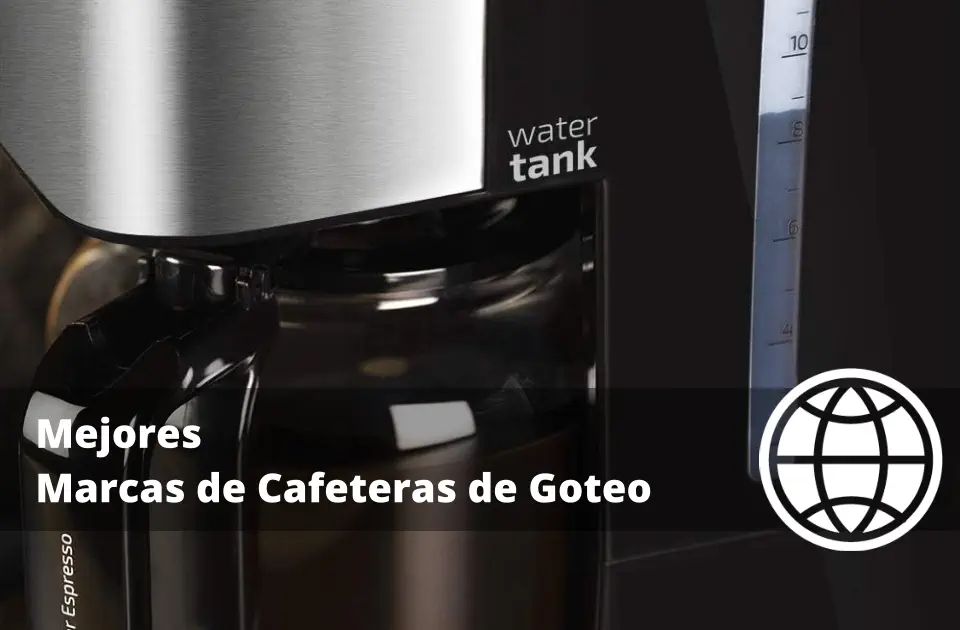 Mejores Marcas de Cafeteras de Goteo