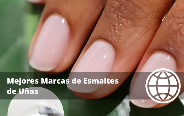 Mejores Marcas de Esmaltes de Uñas