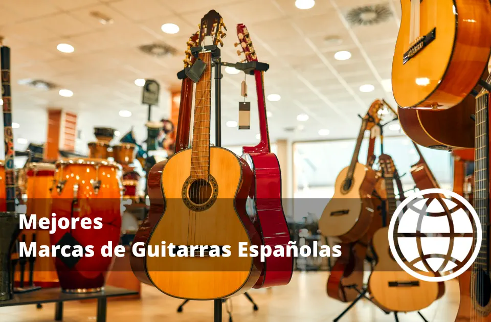 Mejores Marcas de Guitarras Españolas