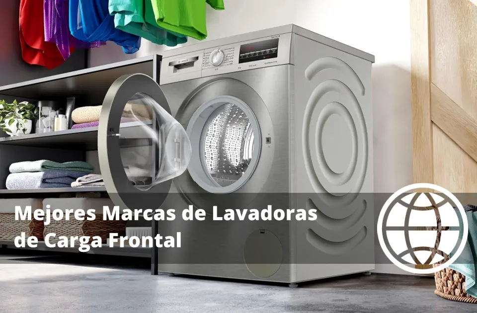 Mejores Marcas de Lavadoras de Carga Frontal
