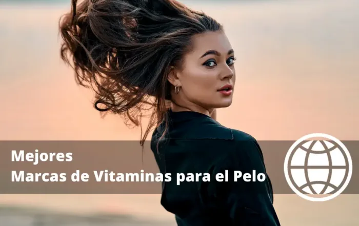 Mejores Marcas de Vitaminas para el Pelo