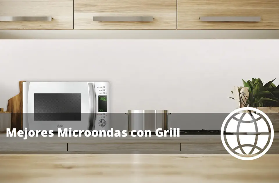Mejores Microondas con Grill