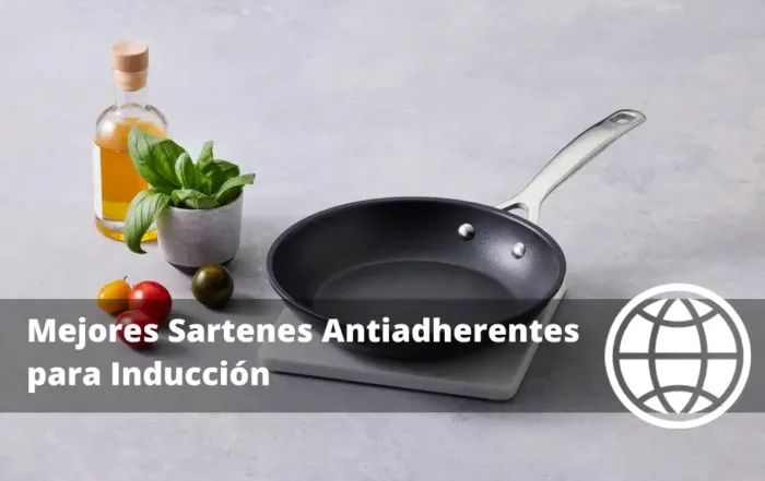 Mejores Sartenes Antiadherentes para Inducción