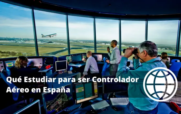 Qué Estudiar para ser Controlador Aéreo en España