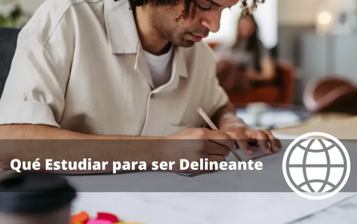 Qué Estudiar para ser Delineante