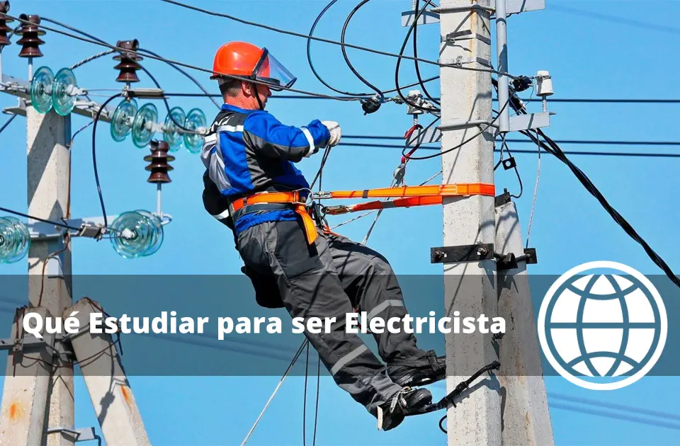 Qué Estudiar para ser Electricista en España