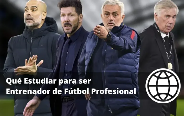 Qué Estudiar para ser Entrenador de Fútbol Profesional