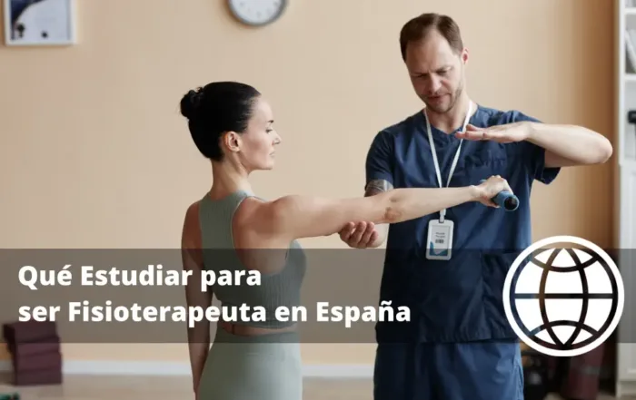 Qué Estudiar para ser Fisioterapeuta en España