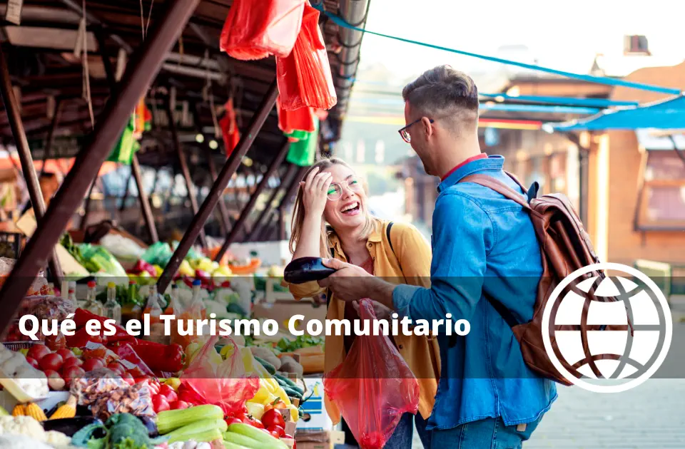 Qué es el Turismo Comunitario