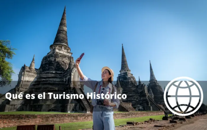 Qué es el Turismo Histórico