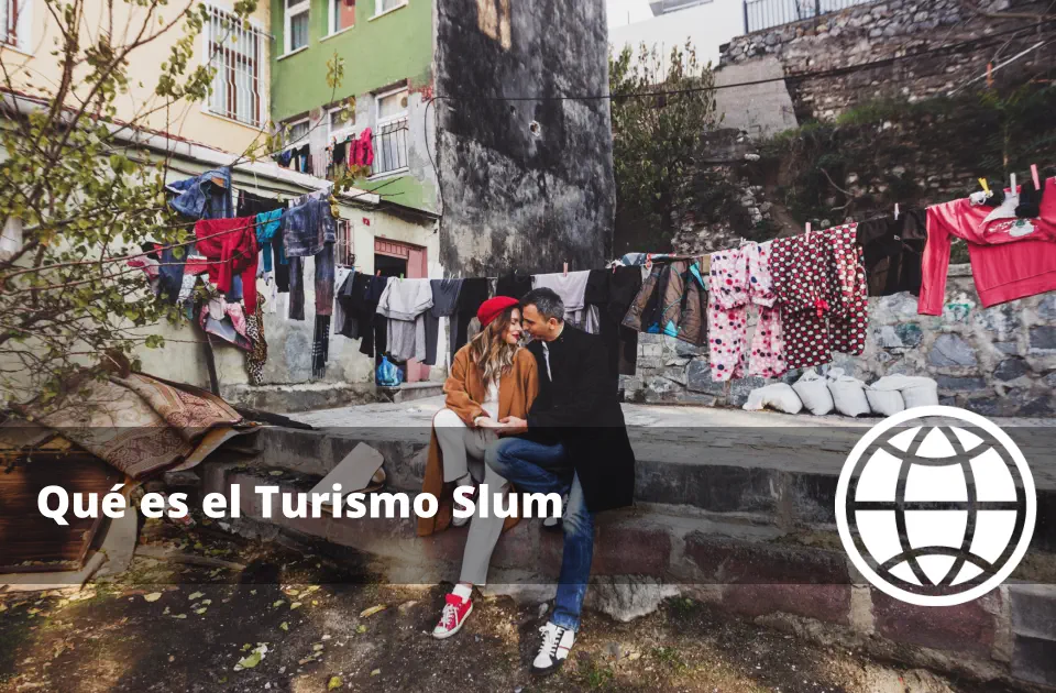 Qué es el Turismo Slum