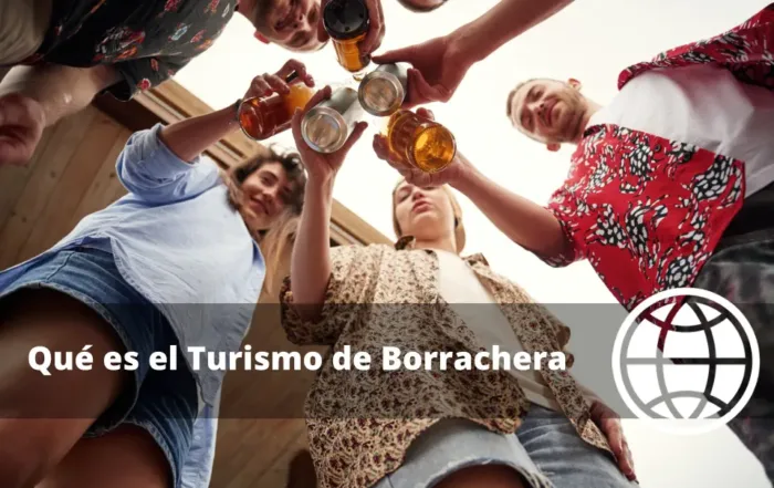 Qué es el Turismo de Borrachera