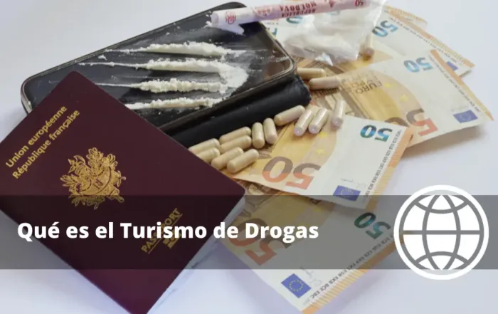 Qué es el Turismo de Drogas