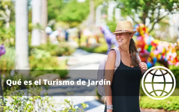 Qué es el Turismo de Jardín