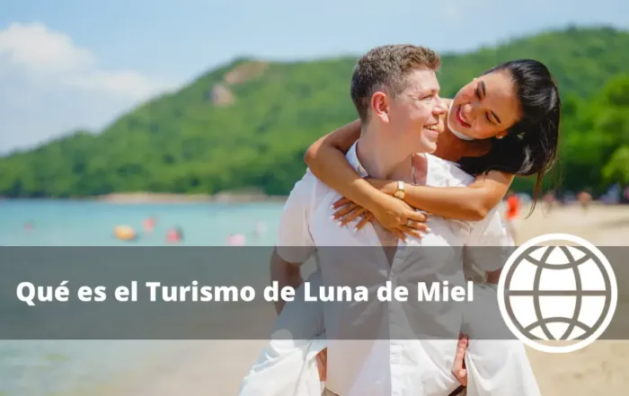 Qué es el Turismo de Luna de Miel