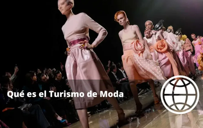 Qué es el Turismo de Moda