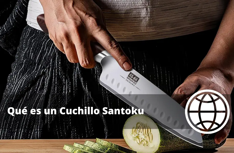Qué es un Cuchillo Santoku y para Qué Sirve