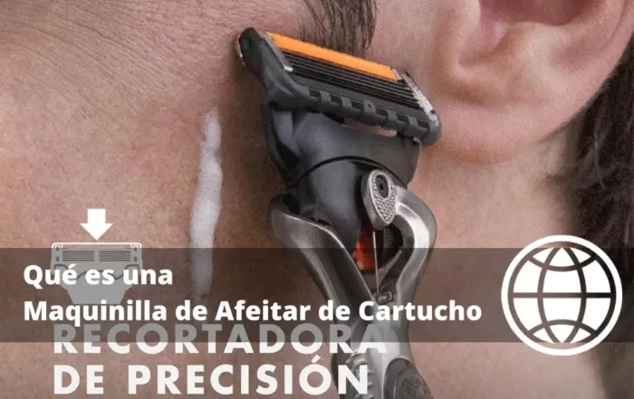 Qué es una Maquinilla de Afeitar de Cartucho y Cómo Afeitarse con Ella