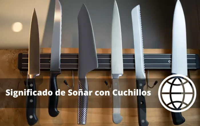 Significado de Soñar con Cuchillos